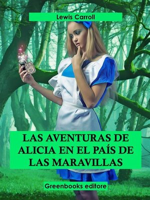 cover image of Las aventuras de Alicia en el país de las maravillas